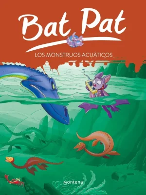 Los monstruos acuáticos (serie bat pat 13)