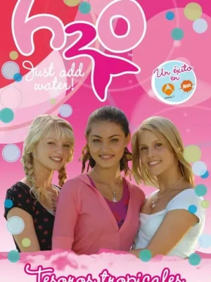 H2o 9. tesoros tropicales