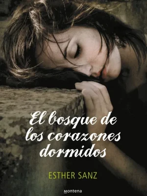 El bosque de los corazones dormidos (el bosque 1)