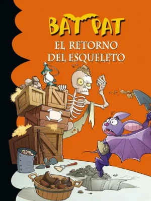 El retorno del esqueleto (serie bat pat 18)