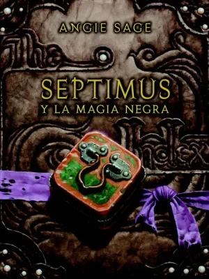 Septimus y la magia negra (septimus 6)