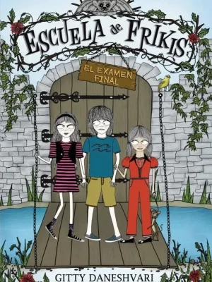 El examen final (escuela de frikis 3)
