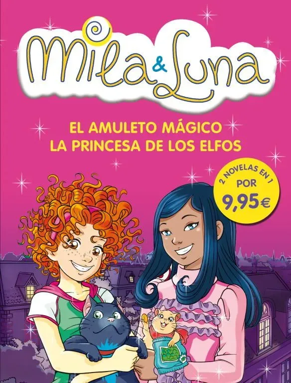 El amuleto mágico / la princesa de los elfos (mila & luna 3 y 4)