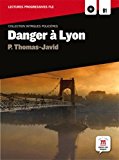Danger à lyon, intrigues policières + cd: danger à lyon, intrigues policières + cd