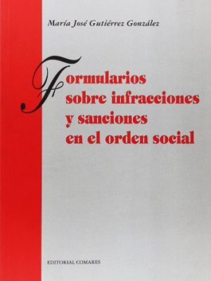 9788484442769_formularios-sobre-infracciones-y-sanciones-en-el-orden_front-1.jpg Formularios sobre infracciones y sanciones en el orden