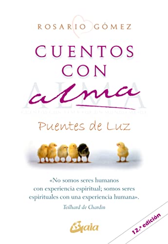 Cuentos con alma: por un mundo mejor: puentes de luz