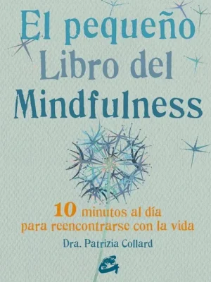 El pequeño libro del mindfulness