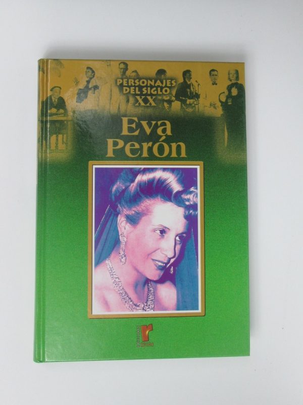 9788484470205_personajes-del-siglo-xx-eva-peron_front-9.jpg Personajes del siglo xx. eva perĂłn
