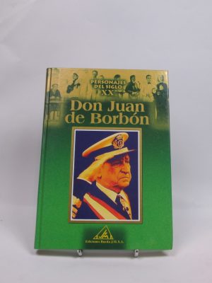 9788484470281_personajes-del-siglo-xx-don-juan-de-borbon_front-14.jpg Personajes del siglo xx. don juan de borbón