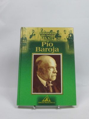 Personajes del siglo xx. pío baroja