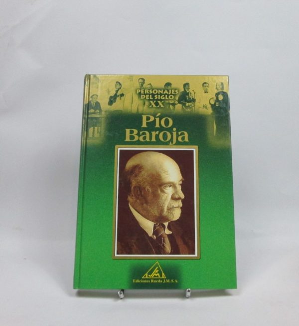 Personajes del siglo xx. pío baroja