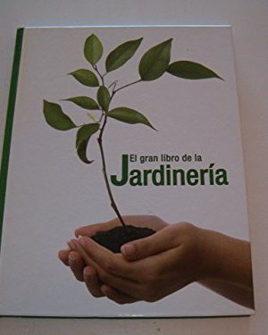 El gran libro de jardinería
