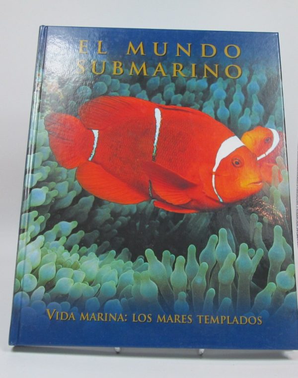 El mundo submarino: vida marina: los mares templados