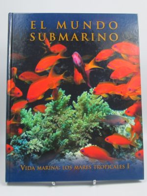 Vida marina: los mares tropicales i