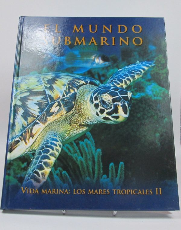 El mundo submarino. vida marina: los mares tropicales, ii