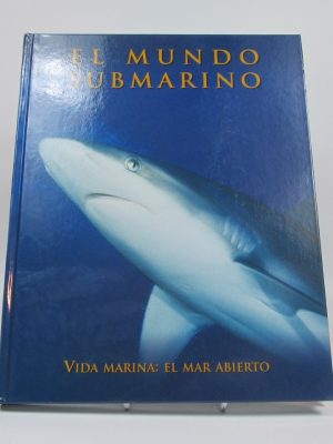 El mundo submarino. vida marina: el mar abierto