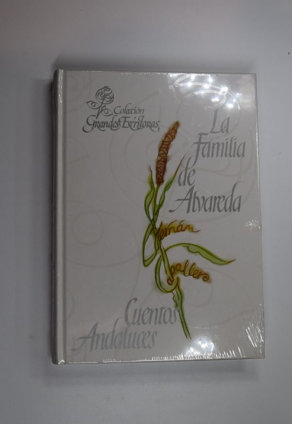 La familia de alvareda. cuentos andaluces