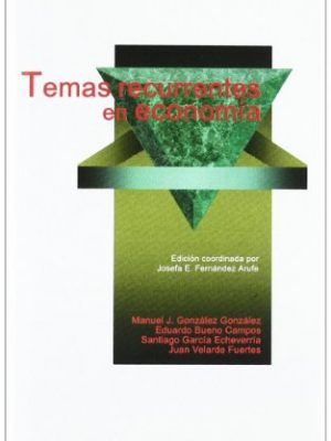 Temas recurrentes en economía