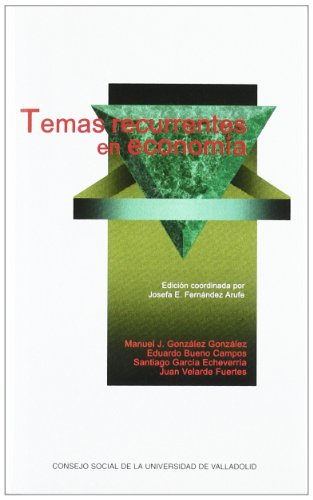 Temas recurrentes en economía