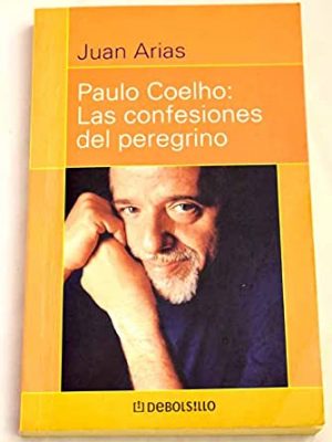 Paulo coelho: las confesiones del peregrino