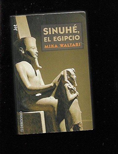 Sinuhe, el egipcio (spanish edition)