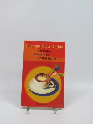 Cortados, solos y con (mala) leche