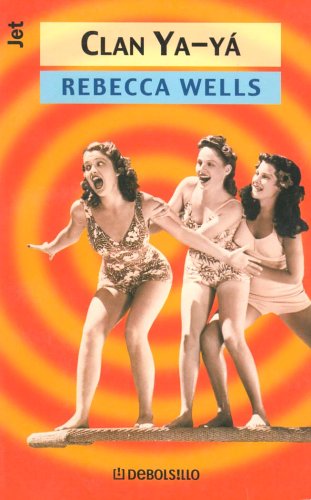 Clan ya ya (spanish language edition)