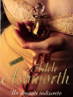 Un amante indiscreto (spanish edition)