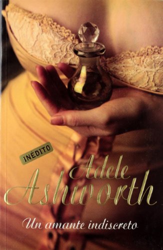 Un amante indiscreto (spanish edition)