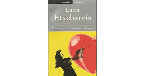 Nosotras que no somos como las demas