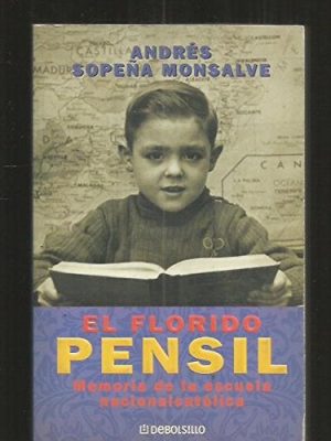 9788484504474_el-florido-pensil-memoria-de-la-escuela-nacionalcatolica_front-4.jpg El florido pensil: memoria de la escuela nacionalcatólica