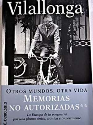 9788484508984_otros-mundos-otra-vida-memorias-no-autorizadas_front-1.jpg Otros mundos, otra vida (memorias no autorizadas)