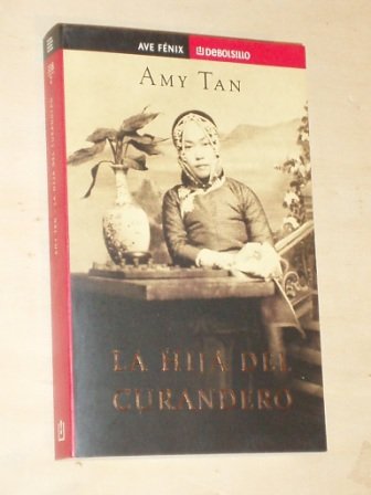 La hija del curandero / the bonesetter's daughter (spanish edition)