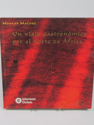 9788484520948_un-viaje-gastronomico-por-el-norte-de-africa_front-4.jpg Un viaje gastronómico por el norte de áfrica