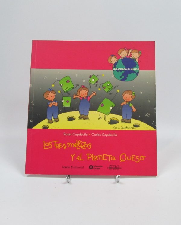 Las tres mellizas y el planeta queso