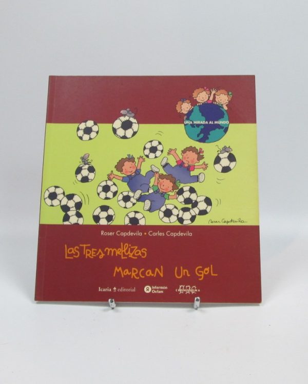 Las tres mellizas marcan un gol