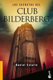 9788484531814_los-secretos-del-club-bilderberg-divulgacion-spanish-edition_front-2.jpg Los secretos del club bilderberg (divulgación) (spanish edition)