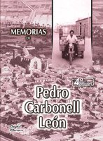 9788484549871_memorias-de-pedro-carbonell-leon-spanish-edition_front-3.jpg Memorias de pedro carbonell león (spanish edition)
