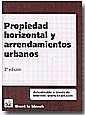 Propiedad horizontal y arrendamientos urbanos 3ª edición 2004
