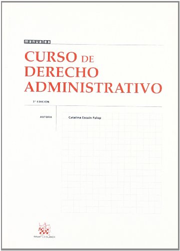 Curso de derecho administrativo (spanish edition)