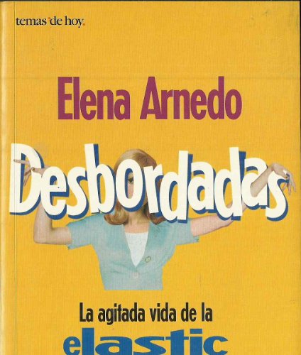 9788484600312_desbordadas-la-agitada-vida-de-la-elastic-woman-tiempo-de-encuentro-spanish-edition_front-3.jpg Desbordadas: la agitada vida de la elastic woman (tiempo de encuentro) (spanish edition)