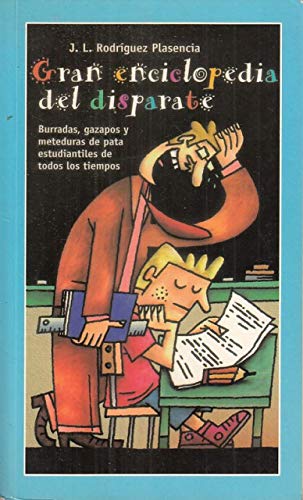 Gran enciclopedia del disparate 3