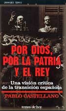 Por dios, por la patria y el rey [paperback] [jan 01, 2001] pablo castellano