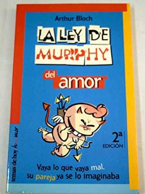 La ley de murphy del amor (spanish edition)