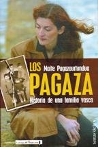 Los pagaza: historia de una familia vasca