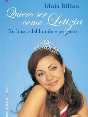 Quiero ser como letizia