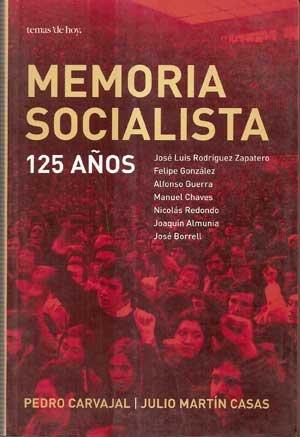 Memoria socialista (fuera de coleccion) (spanish edition)