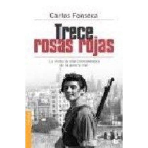 9788484604655_trece-rosas-rojas-nf-spanish-edition_front-1.jpg Trece rosas rojas (nf) (spanish edition)