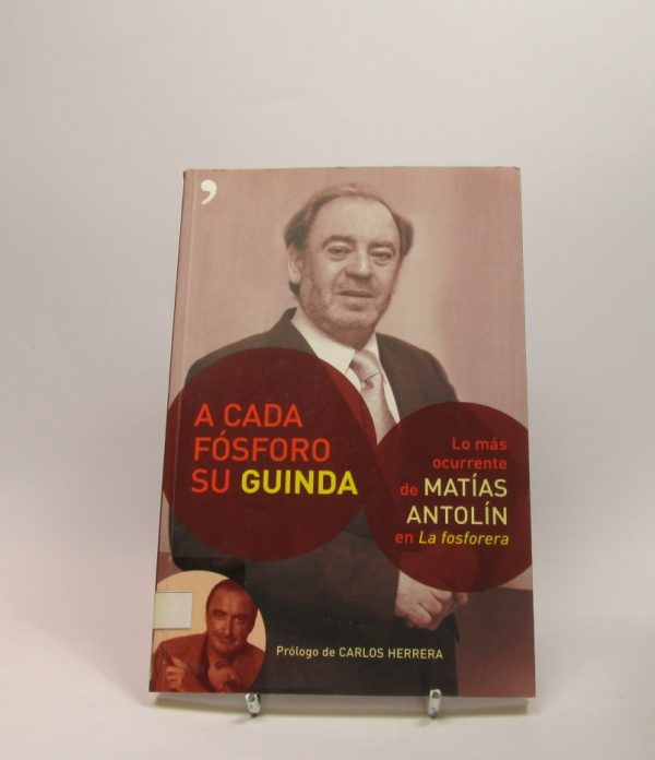 A cada fósforo su guinda