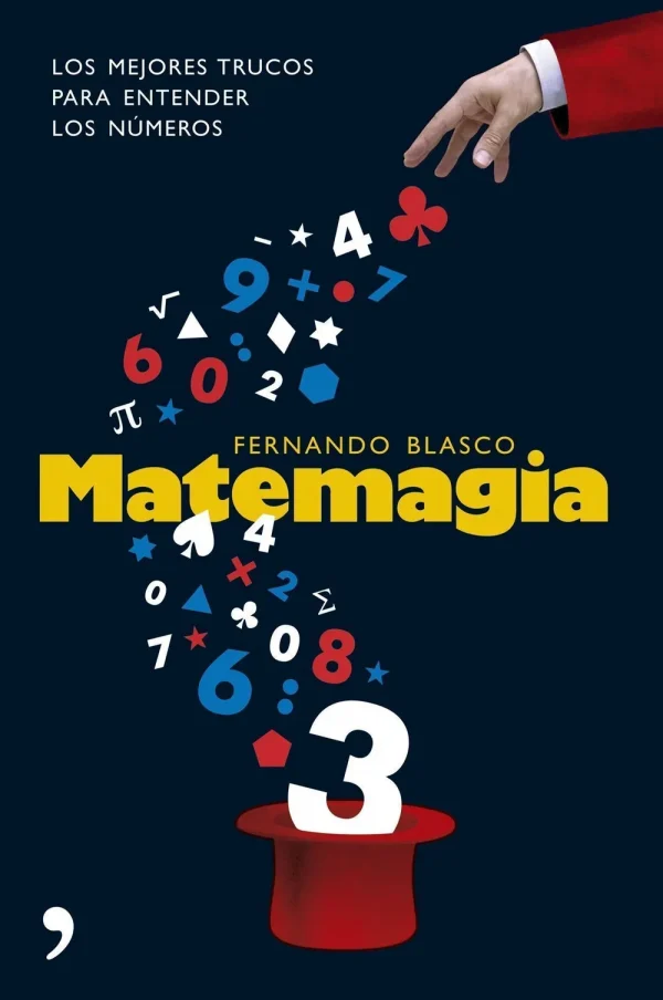 9788484606116_matemagia-los-mejores-trucos-para-entender-los-numeros_front-2.webp Matemagia. los mejores trucos para entender los nĂșmeros